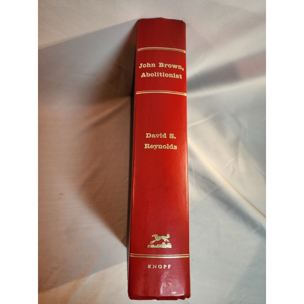 John Brown Abolitionist David S Reynolds Knopf Hardcover History Biography Book
